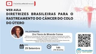 29/09/2020 - Diretrizes Brasileiras para o Rastreamento do Câncer do Colo do Útero