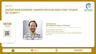 18/08/2022 - Saúde dos Homens: Vamos Fechar 2022 com "chave de Ouro"?