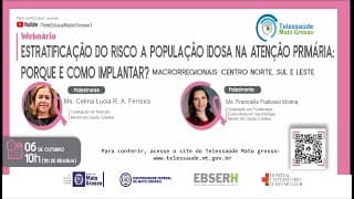 06/10/2021 - Estratificação de Risco da População Idosa na Aps: Porque e Como Implantar?