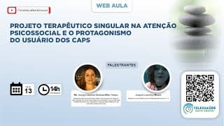 13/10/2020-projeto Terapêutico Singular na Atenção Psicossocial e o Protagonismo do Usuário dos CAPS
