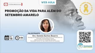 18/09/2020 - Promoção da VIDA para ALÉM do Setembro Amarelo