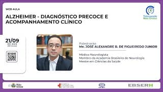 21/09/2022 - Alzheimer - Diagnóstico Precoce e Acompanhamento Clínico