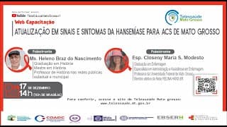 17/12/2021 - Atualização em Sinais e Sintomas da Hanseníase para ACS de Mato Grosso