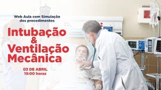 Web-aula: Intubação e Ventilação Mecânica