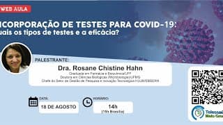 18/08/2020 - Incorporação de Testes para Covid-19: Quais os Tipos de Testes e a Eficácia?
