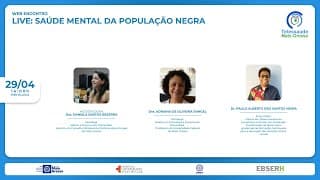 29/04/2022 - SAÚDE Mental da População NEGRA