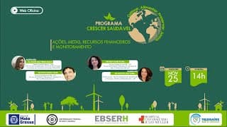 25/11/2020 - Programa Crescer Saudável: Ações, Metas, Recursos Financeiros e Monitoramento