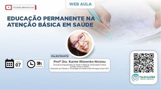 07/10/2020 - Educação Permanente na Atenção Básica em Saúde