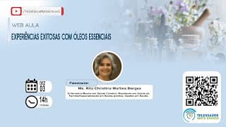 03/12/2020 - Experiências Exitosas com Óleos Essenciais.
