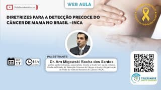 17/09/2020 - Diretrizes para a Detecção Precoce do Câncer de Mama no Brasil – INCA