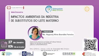 27/01/2021 - Impactos Ambientais da Indústria de Substitutos do Leite Materno