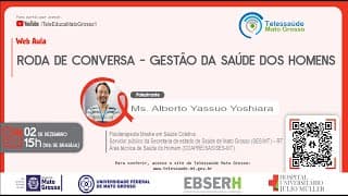 02/12/2021 - Web Aula: RODA de Conversa - Gestão da SAÚDE dos Homens